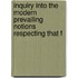 Inquiry Into the Modern Prevailing Notions Respecting That F