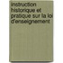 Instruction Historique Et Pratique Sur La Loi D'Enseignement
