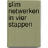 Slim netwerken in vier stappen