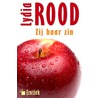 Zij haar zin door Lydia Rood
