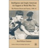 Intelligence and Anglo-American Air Support in World War Two door Brad William Gladman