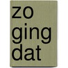 Zo ging dat by M. Hiemstra