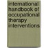 International Handbook Of Occupational Therapy Interventions