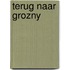 Terug naar Grozny