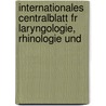 Internationales Centralblatt Fr Laryngologie, Rhinologie Und door Onbekend