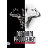 Manarm produceren by J.A.M. van de Put