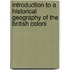 Introduction to a Historical Geography of the British Coloni