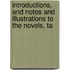Introductions, and Notes and Illustrations to the Novels, Ta