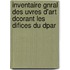 Inventaire Gnral Des Uvres D'Art Dcorant Les Difices Du Dpar