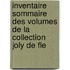 Inventaire Sommaire Des Volumes de La Collection Joly de Fle