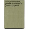 Inzov, Ivan Nikitich, General-ot-infanter?i, Glavny? Popechi by Stepan Potot S. Kii