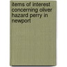 Items of Interest Concerning Oliver Hazard Perry in Newport door Society Newport Histori