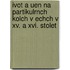 Ivot A Uen Na Partikulrnch Kolch V Echch V Xv. A Xvi. Stolet