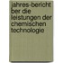 Jahres-Bericht Ber Die Leistungen Der Chemischen Technologie