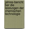 Jahres-Bericht Ber Die Leistungen Der Chemischen Technologie by Paul F. Schmidt