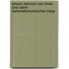 Johann Heinrich Von Thnen Und Seine Nationalkonomischen Haup door Max Büchler