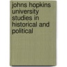 Johns Hopkins University Studies in Historical and Political door Onbekend