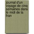 Journal D'un Voyage De Cinq Semaines Dans Le Midi De La Fran