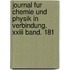 Journal Fur Chemie Und Physik In Verbindung. Xxiii Band. 181