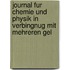 Journal Fur Chemie Und Physik in Verbingnug Mit Mehreren Gel