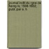 Journal Indit Du Rgne De Henry Iv, 1598-1602, Publ. Par E. H