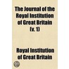 Journal Of The Royal Institution Of Great Britain (Volume 1) by Royal Institution of Great Britain