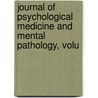 Journal of Psychological Medicine and Mental Pathology, Volu door Anonymous Anonymous