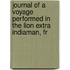 Journal of a Voyage Performed in the Lion Extra Indiaman, fr