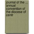 Journal of the ... Annual Convention of the Diocese of Centr