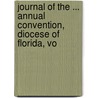 Journal of the ... Annual Convention, Diocese of Florida, Vo door Episcopal Church