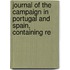 Journal of the Campaign in Portugal and Spain, Containing Re