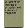 Journal of the Institute of Actuaries and Assurance Magazine door Institute of Ac