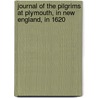 Journal of the Pilgrims at Plymouth, in New England, in 1620 by George Barrell Cheever