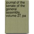 Journal of the Senate of the General Assembly, Volume 27, Pa