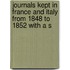 Journals Kept in France and Italy from 1848 to 1852 with a S