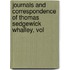 Journals and Correspondence of Thomas Sedgewick Whalley, Vol