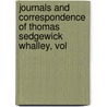 Journals and Correspondence of Thomas Sedgewick Whalley, Vol door Thomas Sedgewick Whalley