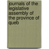 Journals of the Legislative Assembly of the Province of Queb door Onbekend