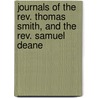 Journals Of The Rev. Thomas Smith, And The Rev. Samuel Deane by William Willis