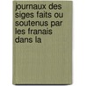 Journaux Des Siges Faits Ou Soutenus Par Les Franais Dans La door Jacques Vital Belmas