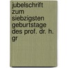 Jubelschrift Zum Siebzigsten Geburtstage Des Prof. Dr. H. Gr by Heinrich Graetz