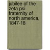 Jubilee of the Zeta Psi Fraternity of North America, 1847-18 door Onbekend
