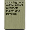 Junior High And Middle School Talksheets Psalms And Proverbs door Tom Finley