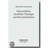 Kaiserzeitliche christliche Theologie und ihre Institutionen