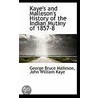 Kaye's And Malleson's History Of The Indian Mutiny Of 1857-8 door Sir John William Kaye