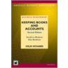 Keeping Books And Accounts For Small To Medium Size Business by Colin Richards