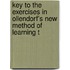 Key to the Exercises in Ollendorf's New Method of Learning t
