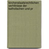 Kirchenstaatsrechtlichen Verhltnisse Der Katholischen Und Pr by Carl St ngel