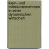 Klein- und Mittelunternehmen in einer dynamischen Wirtschaft by Hans Jobst Pleitner
