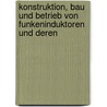 Konstruktion, Bau Und Betrieb Von Funkeninduktoren Und Deren door Ernst Walter Rühmer